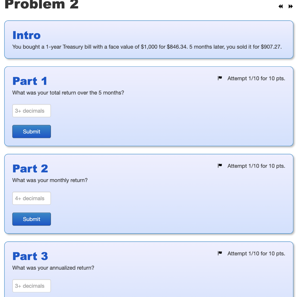 Problem 2 Intro You bought a 1-year Treasury bill with a