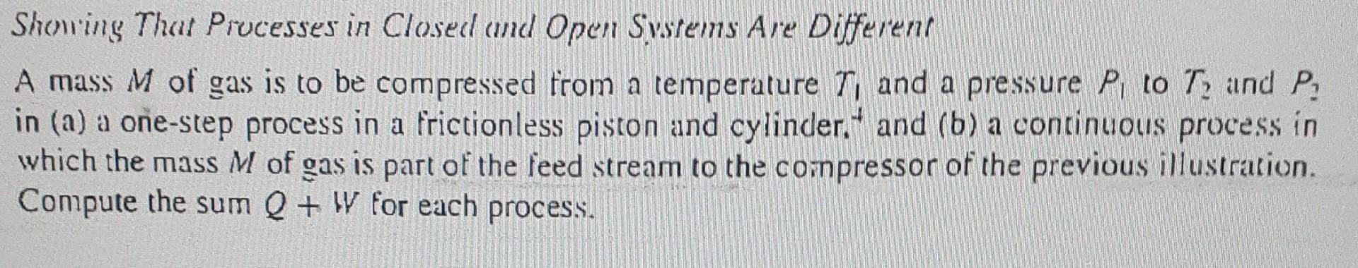  please answer correctly using appropriate equation Showing That Processes in Closed