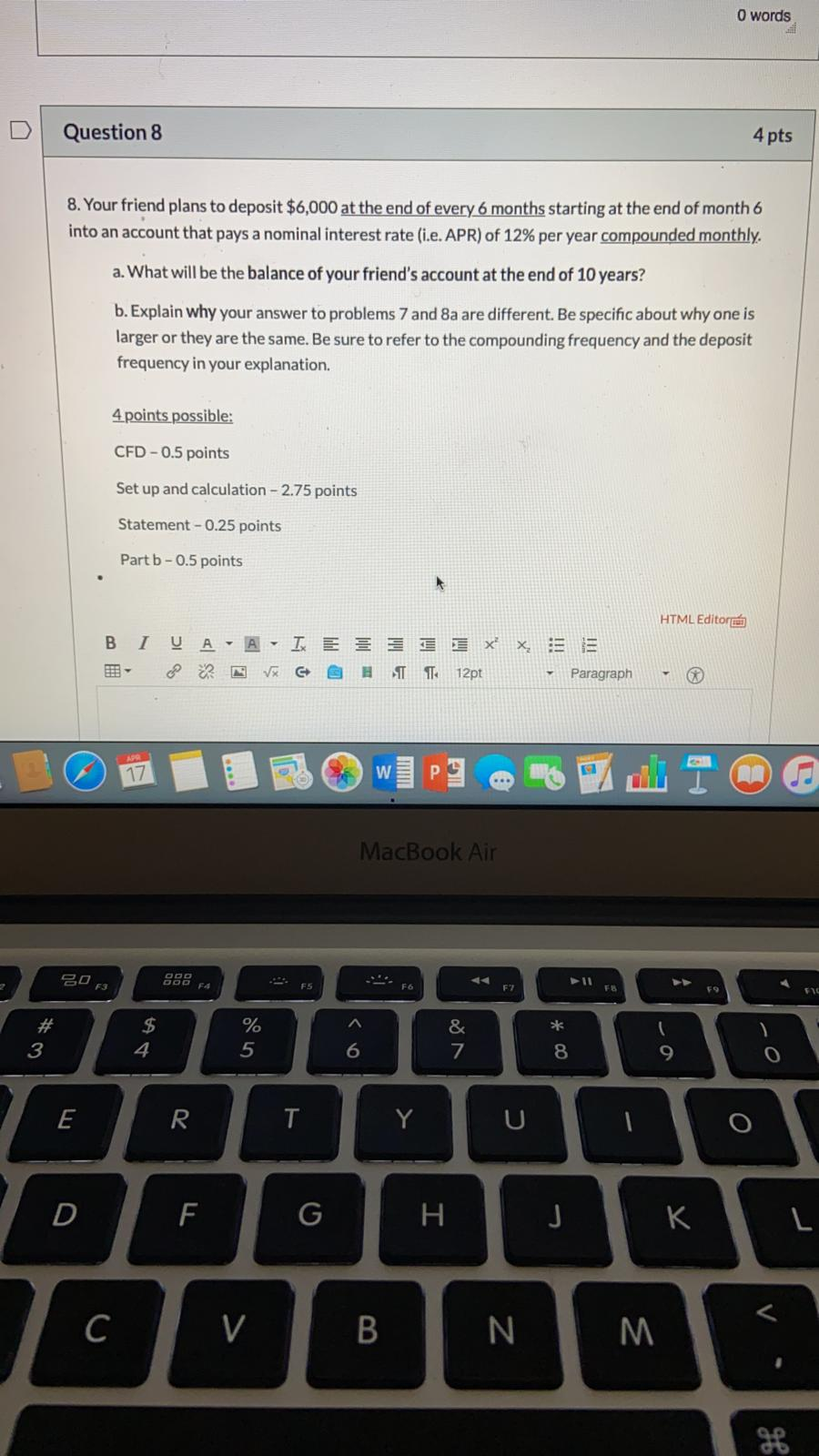 Answer Part a O words Question 8 4 pts 8. Your