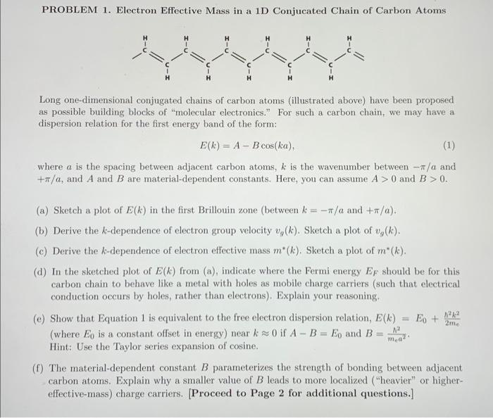  PROBLEM 1. Electron Effective Mass in a 1D Conjucated Chain of