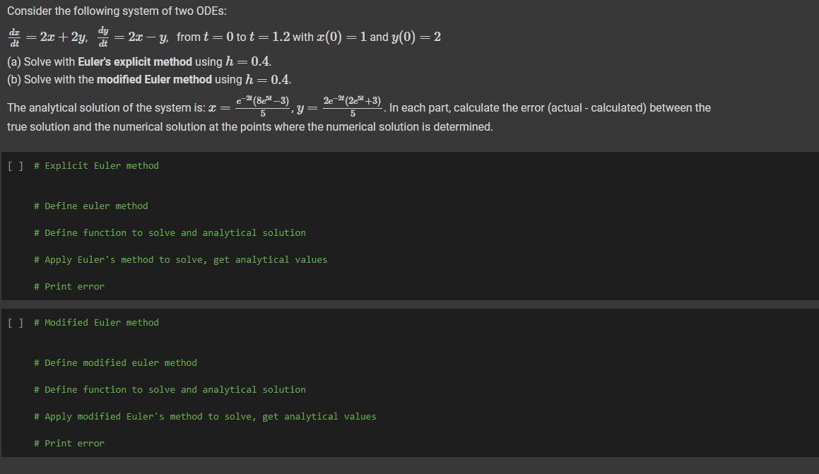 SOLVE USING PYTHON. = Consider the following system of two ODES: di