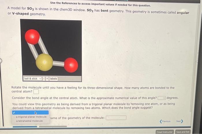 for its three-dimensional shape. How many atoms are bonded to the central