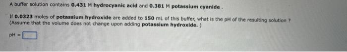 0.224M ammonia. If 0.0245 moles of potassium hydroxide are added to 150mL