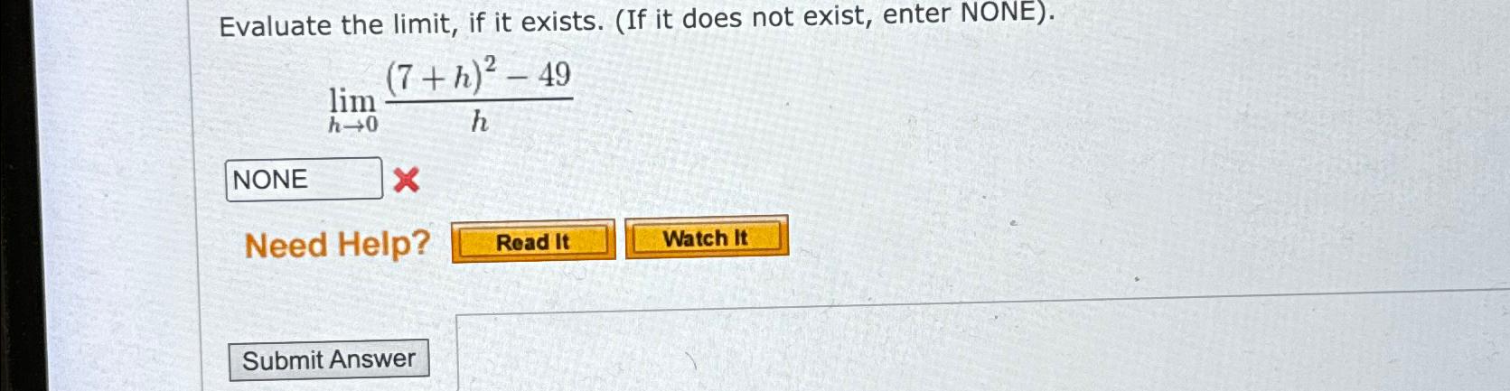  Evaluate the limit, if it exists. (If it does not exist,