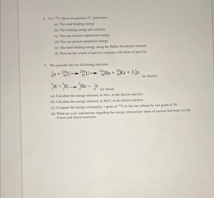 only solve question 8 part e and f 8. For 23U above