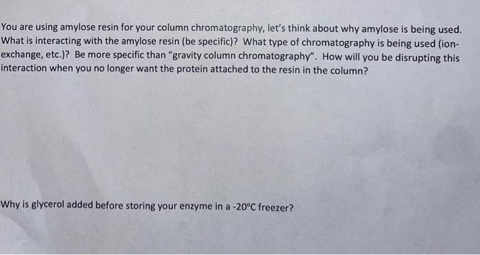  You are using amylose resin for your column chromatography, let's think