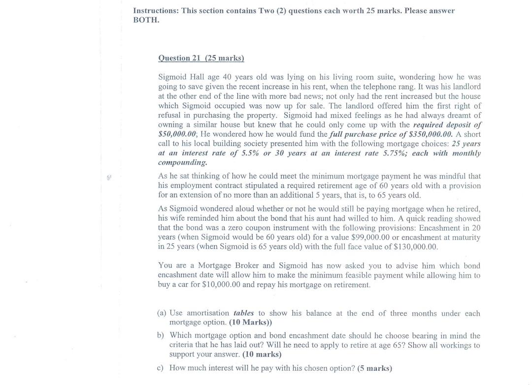 Instructions: This section contains Two (2) questions each worth 25 marks.