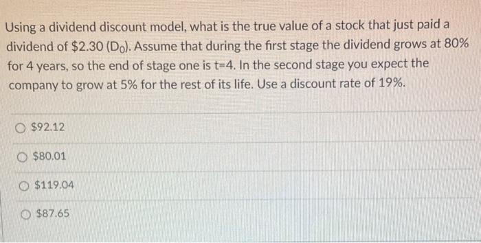 a stock that will pay a dividend of $3.00 one year from