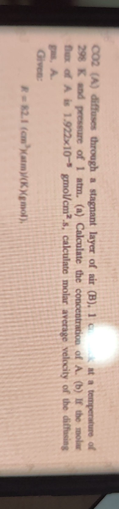  CO2(A) diffuses through a stagnant layer of air (B),1c. at a