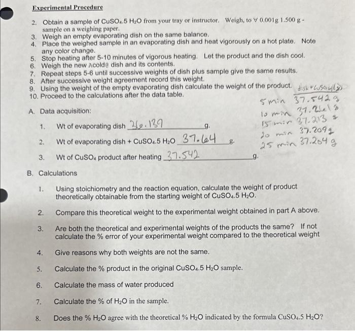 need help with #5,6,7 and 8 Experimental Procedure 2. Obtain a sample
