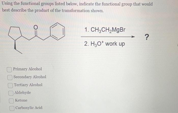  Using the functional groups listed below, indicate the functional group that
