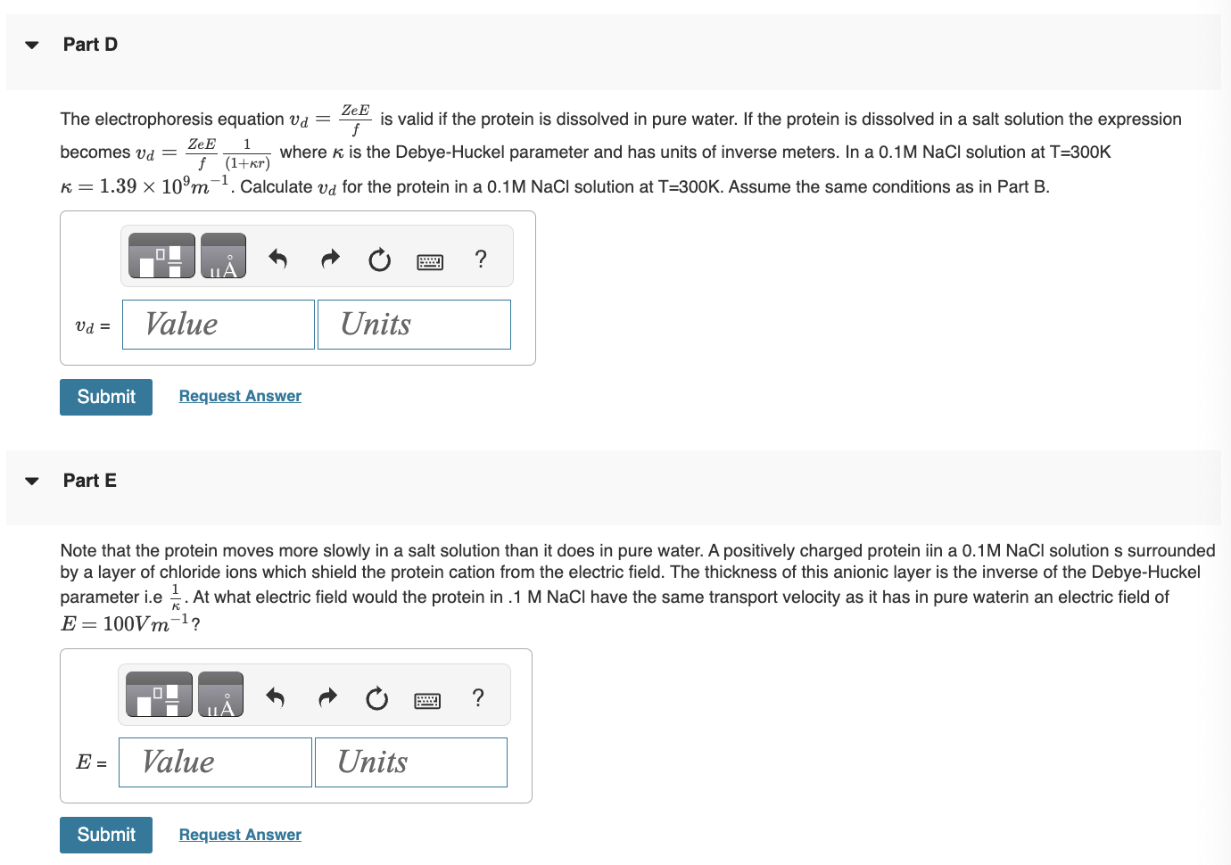 biomolecule is placed in an electric field E. At steady state the