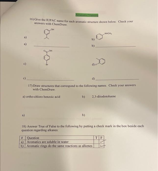 IUPAC NAME for aromatic structures 16) Give the IUPAC name for each