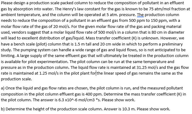 Please design a production scale packed column to reduce the composition