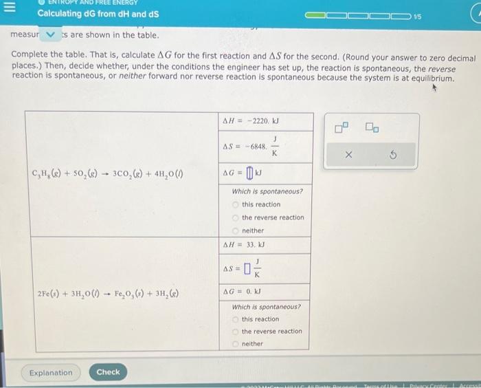  Complete the table. That is, calculate G for the first reaction