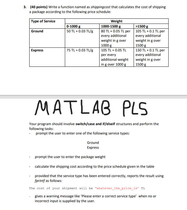  Your program should involve switch/case and if/elseif structures and perform the