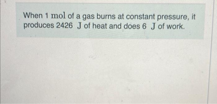  using this statement answer the following : When 1 mol of