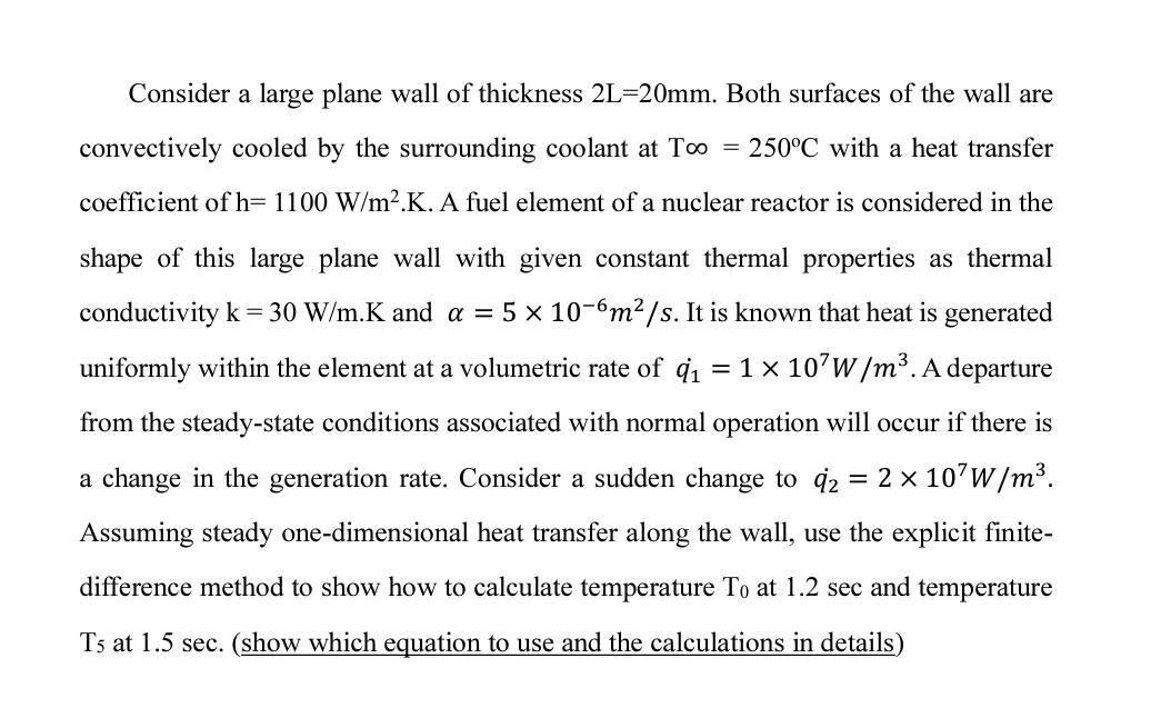  please can you answer this question Consider a large plane wall