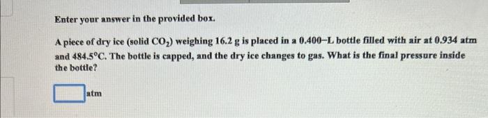 2 part question Enter your answer in the provided box. A piece