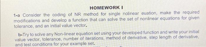  HOMEWORK I 1-a Consider the coding of NR method for single