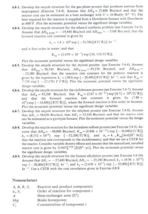 6.8-3. Develop the recycle structure for the gas-phase process that produces