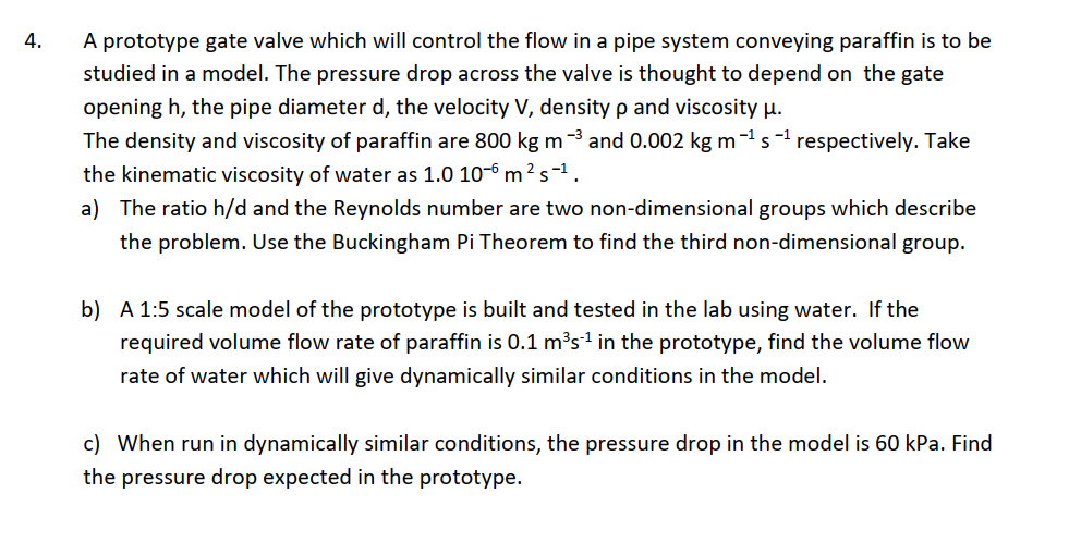 4. A prototype gate valve which will control the flow in