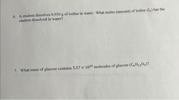  help solve with steps how to please! 6. A student dissolves