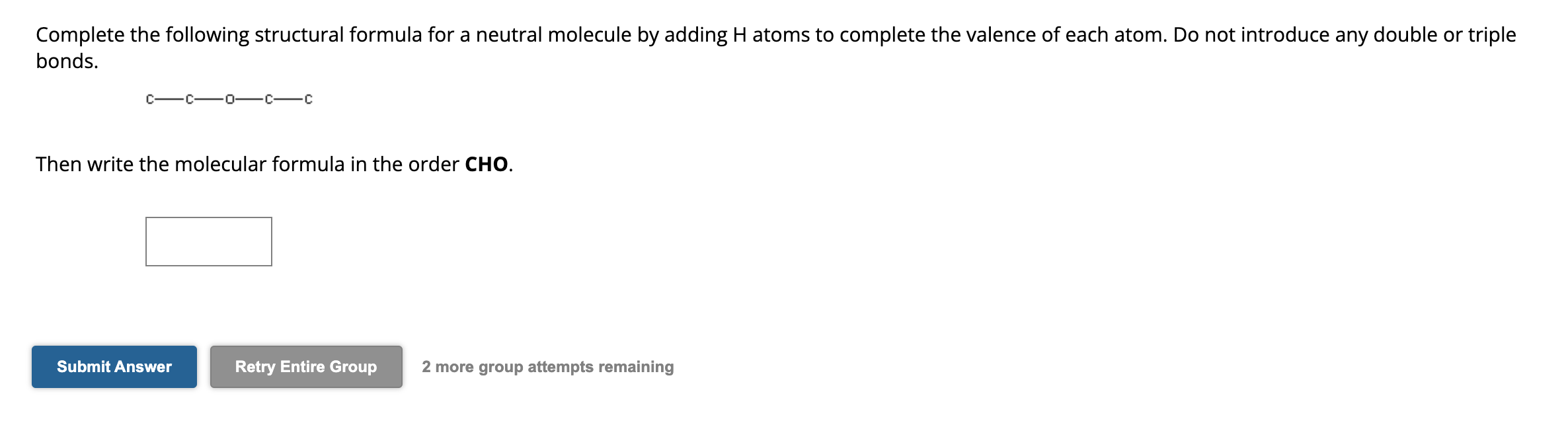  Complete the following structural formula for a neutral molecule by adding