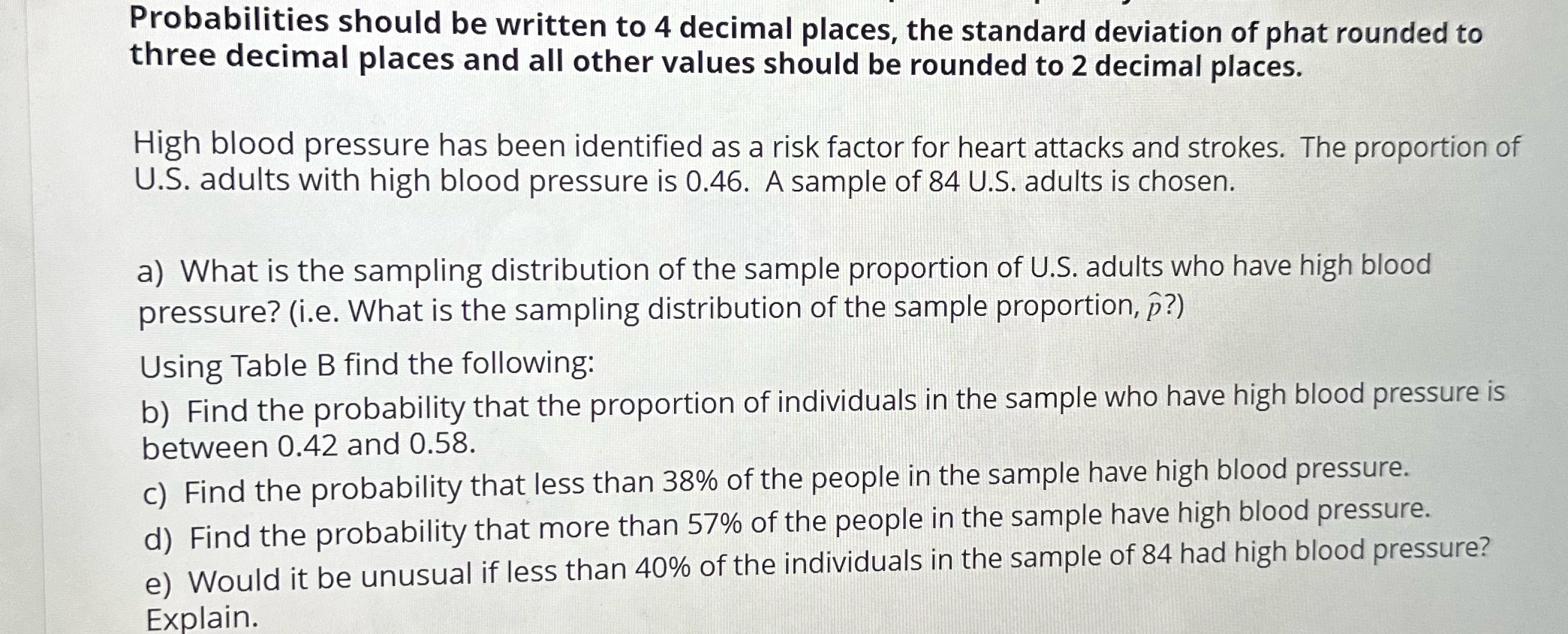- Probabilities should be wri i - | ono tten to