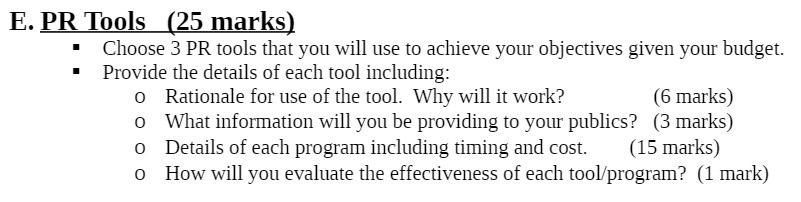 E. PR Tools [25 marks] . Choose 3 PR tools that