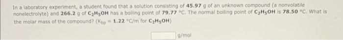 containing 15.56g 3,5-dimethylanisole (C9H12O), a nonelectrolyte, and 198.4g acetic acid (CH3COOH) ?