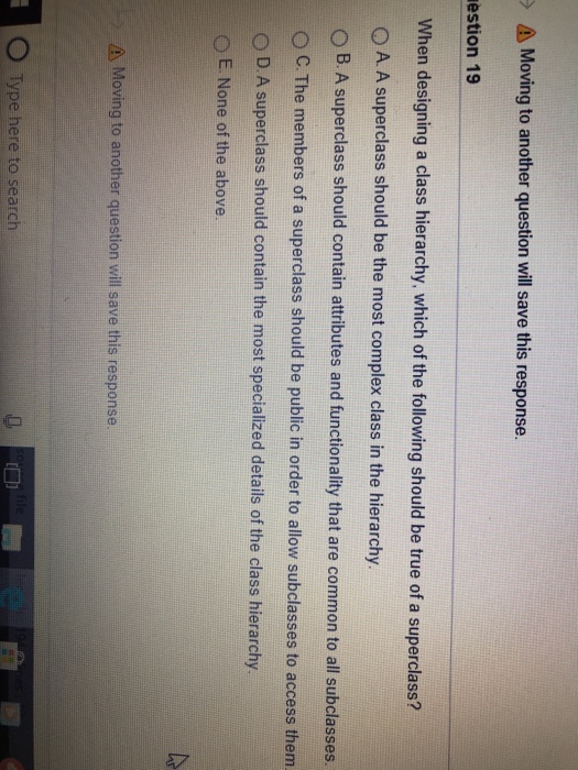  A Moving to another question will save this response. estion 19