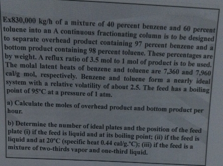  f(x)f(x) Ex830,000 kg/h of a mixture of 40 percent benzene and