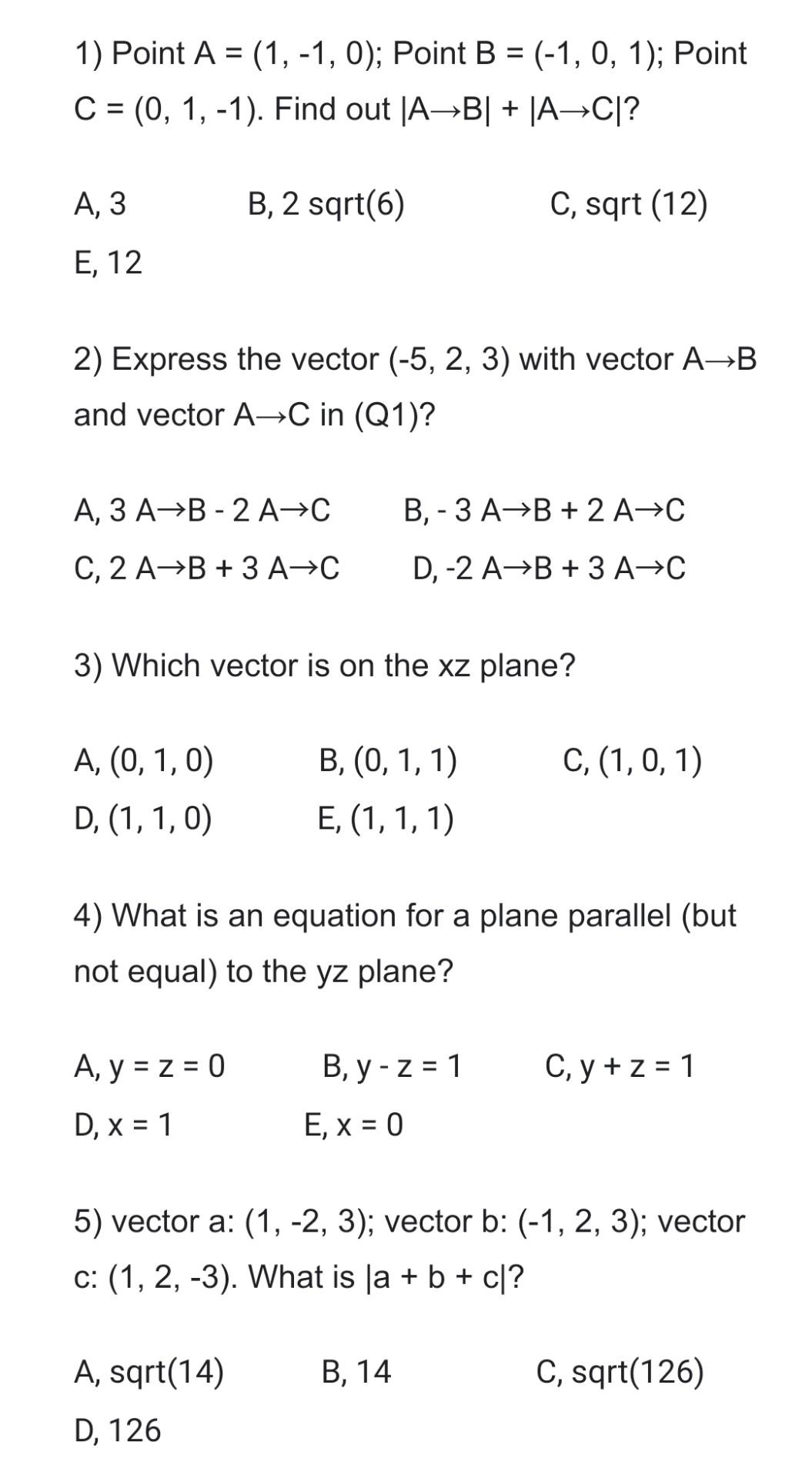  need question #1 to 4 help please 1) Point A=(1,1,0); Point