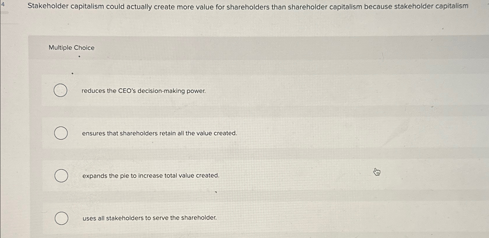  4 Stakeholder capitalism could actually create more value for shareholders than