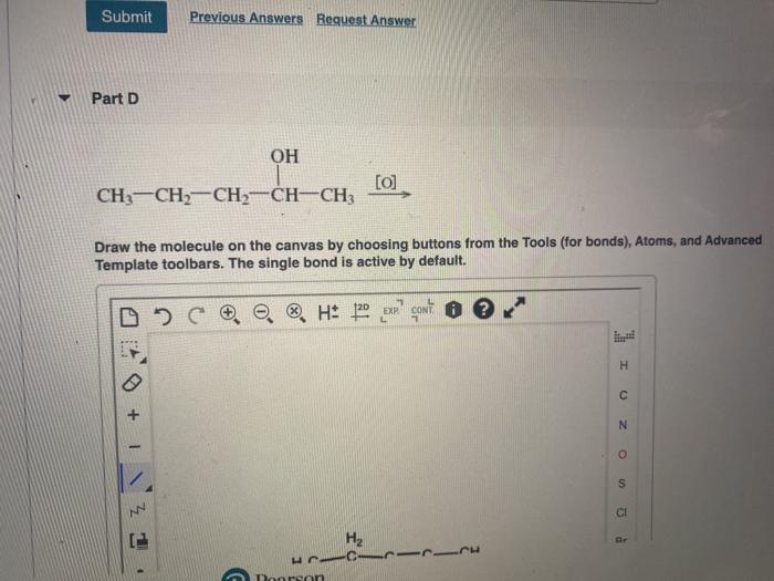| Constants Periodic Table Correct Part B CH, OH 1 CH3-CH-CH-CH3 [O)