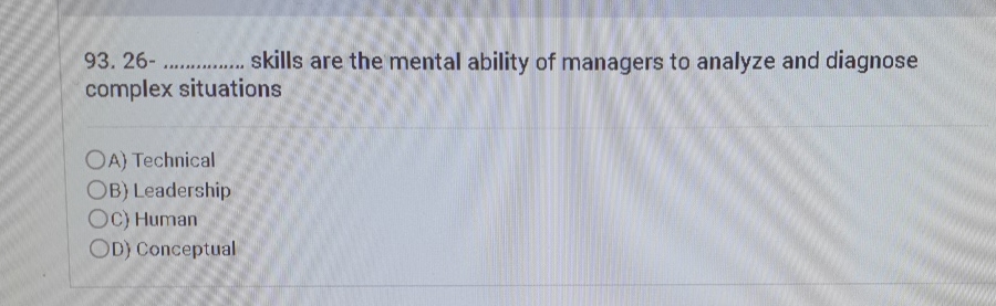  26-q, skills are the mental ability of managers to analyze and