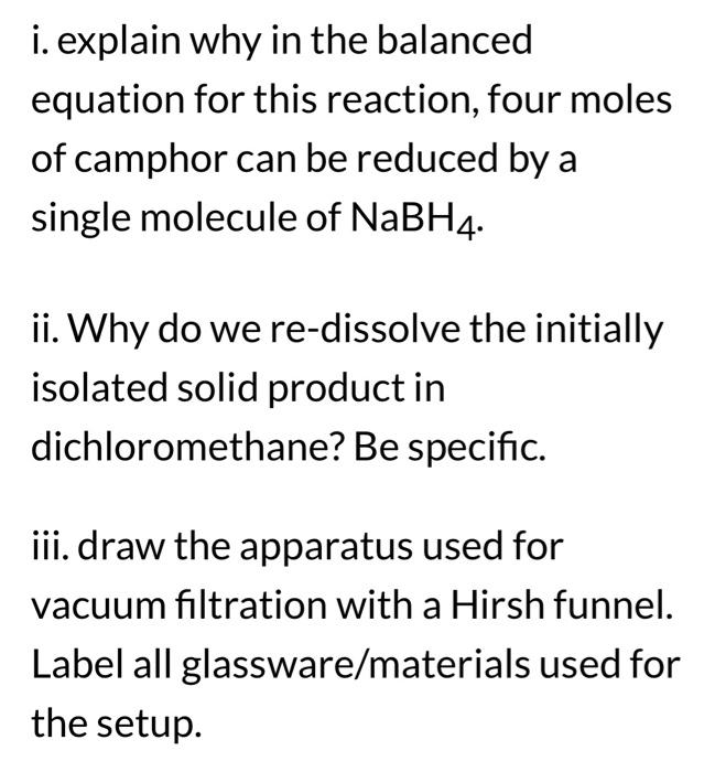 please answer all three questions i. explain why in the balanced equation