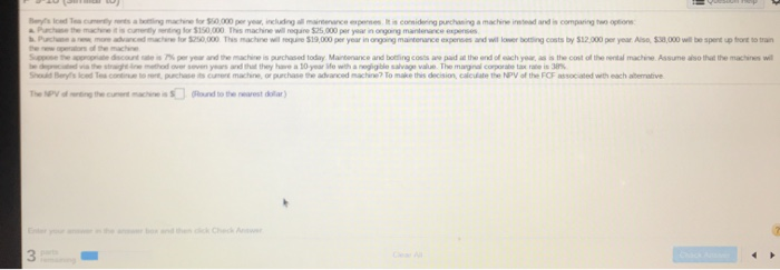 including materace is considering purchasing machines and is comparing two a. Purchase