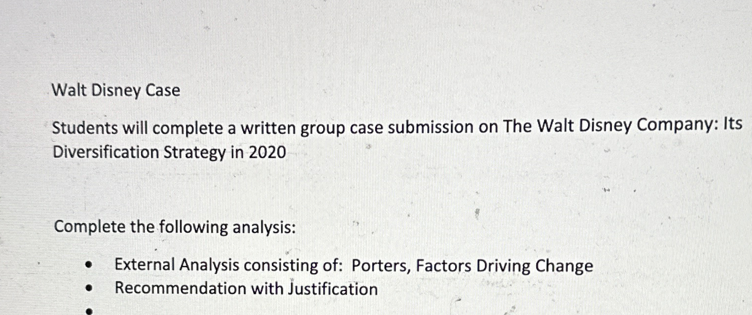  Walt Disney Case Students will complete a written group case submission