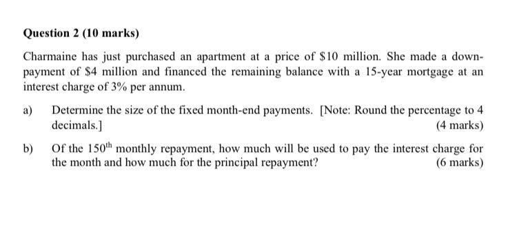  Upvote will be given for your useful help! Question 2 (10