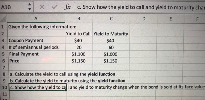 to Call: coupon payment = $40, 20 semiannual periods, final payment =