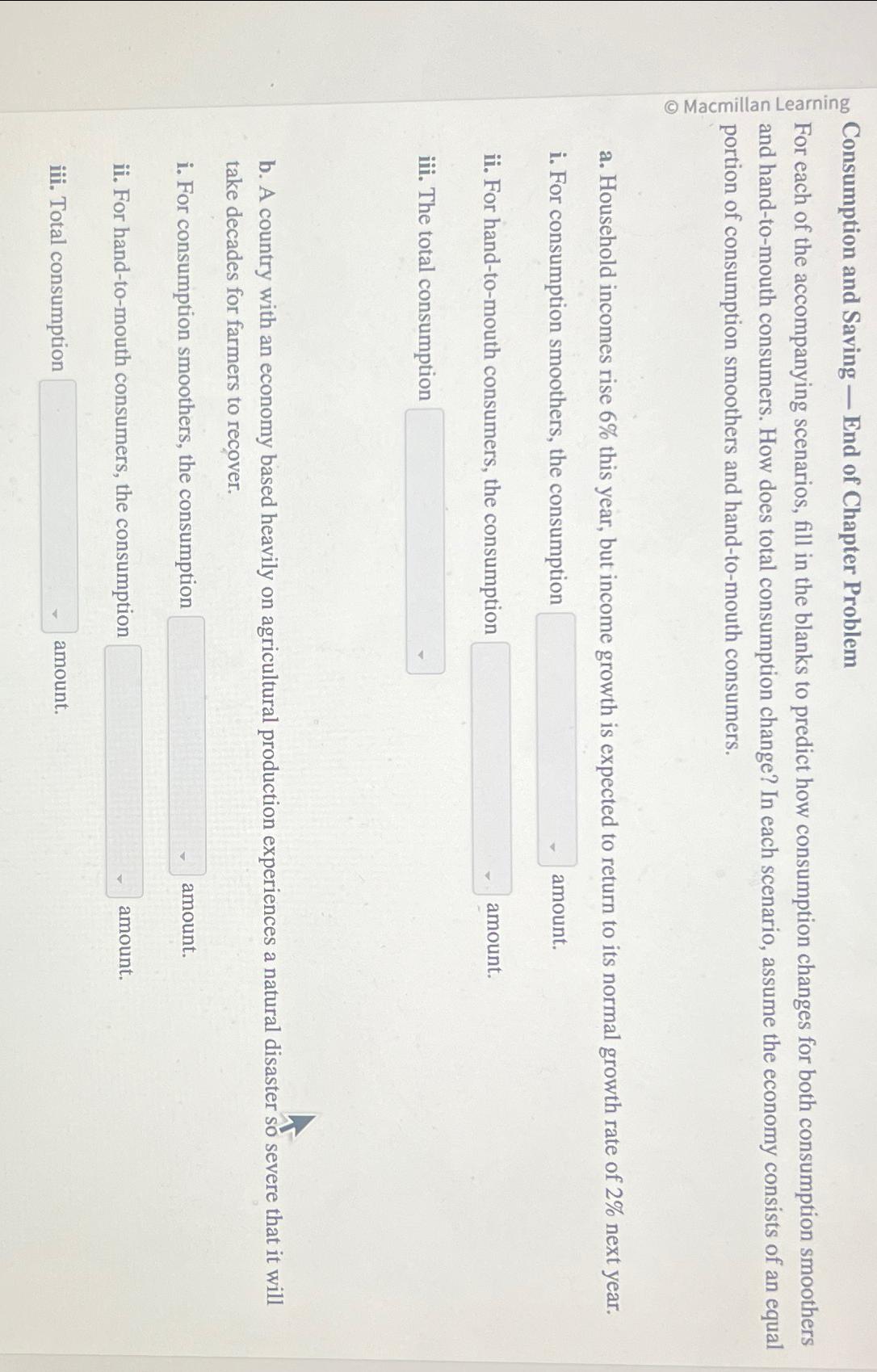  ? Consumption and Saving - End of Chapter Problem For each