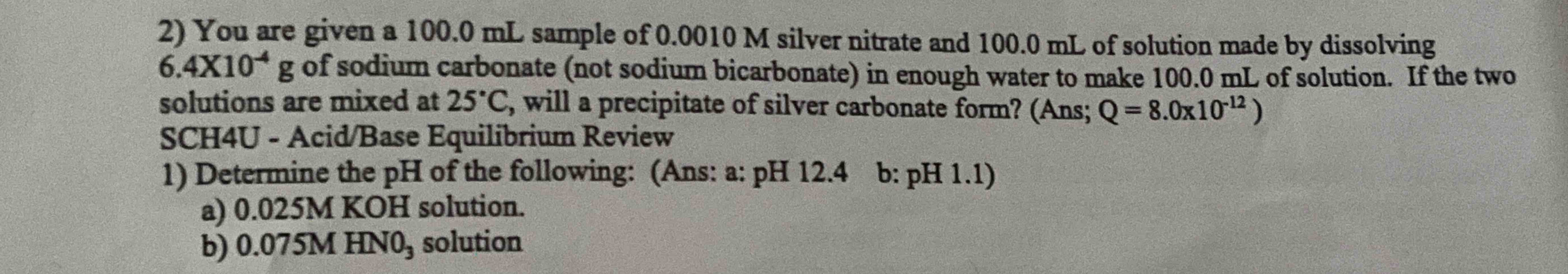  SCH4U - Solubility Equilibrium ReviewYou are given a 100.0mL sample of