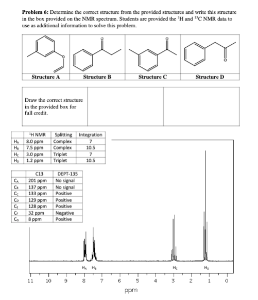  than kyou! Problem 6: Determine the correct structure from the provided