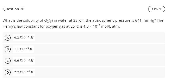 28- solve this general chemistry question Question 28 1 Point What is