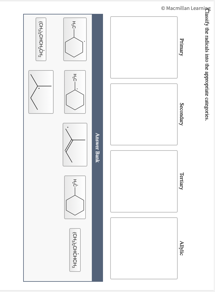 lassify the radicals into the appropriate categories. Draw the correct product