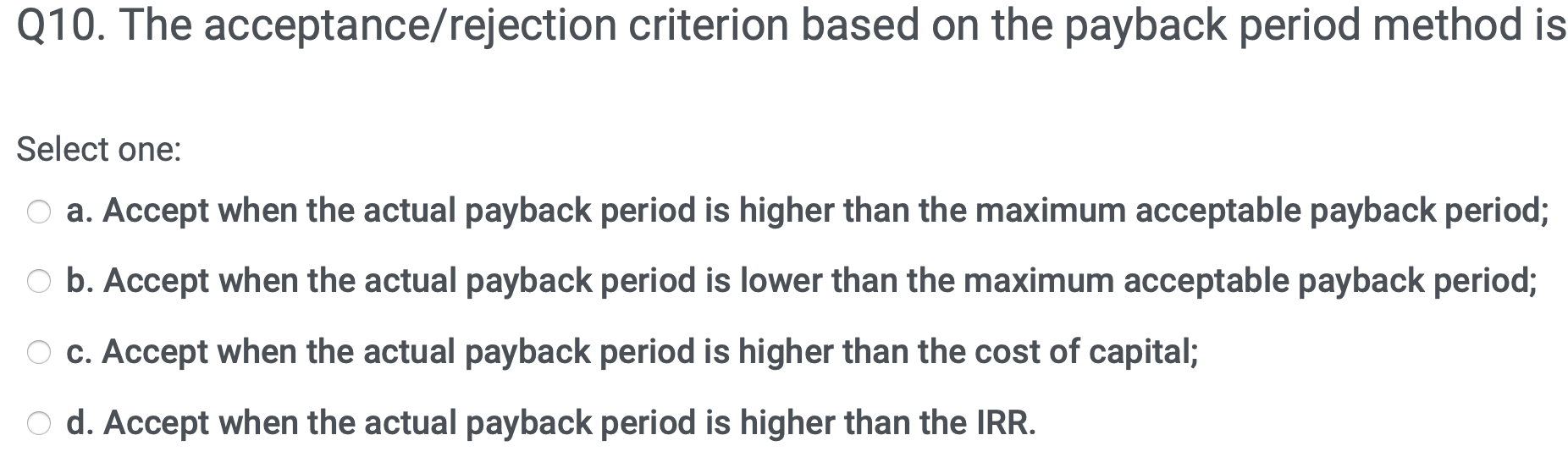 $25,000 NPV@10% $30,000 12% If P and Q are independent, you will