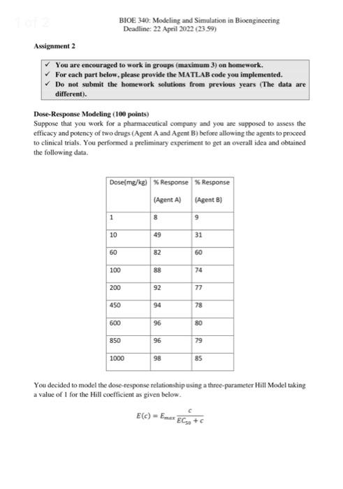  BIOE 340: Modeling and Simulation in Bioengineering Deadline: 22 April 2022