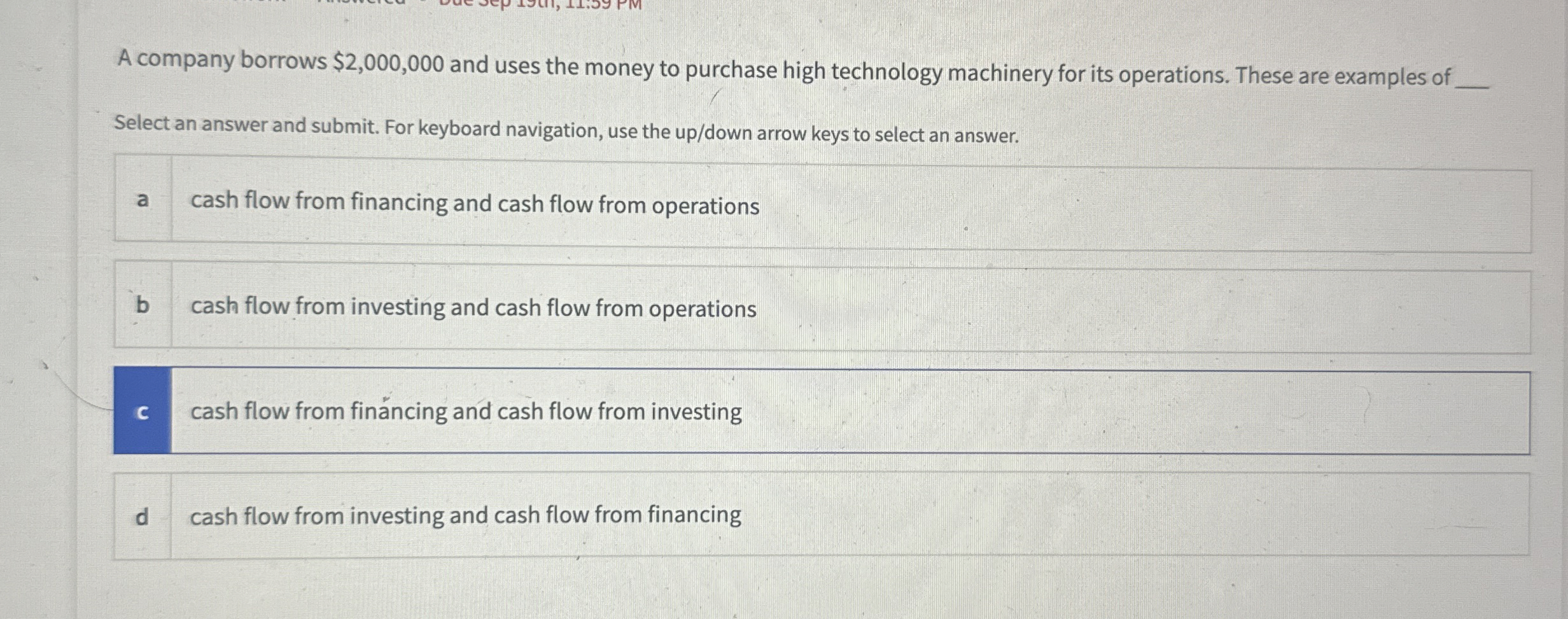  A company borrows $2,000,000 and uses the money to purchase high